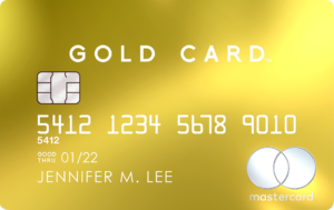 The MasterCard Gold Card.