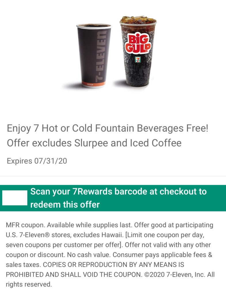 Free coffee or fountain beverage offer at 7-Eleven, valid through July 31, 2020.