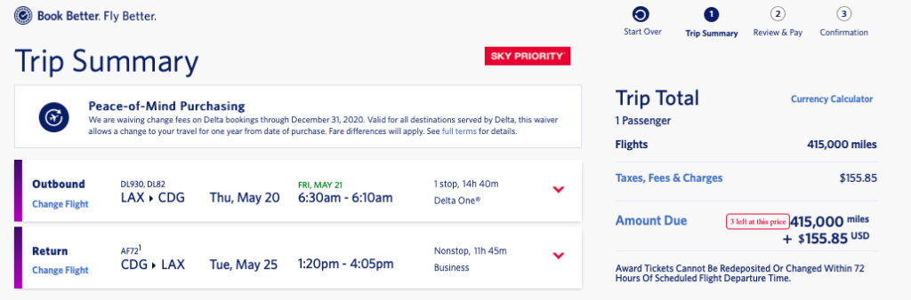 415,000 SkyMiles to fly Delta One from LAX to Paris and Air France business class on the way back.